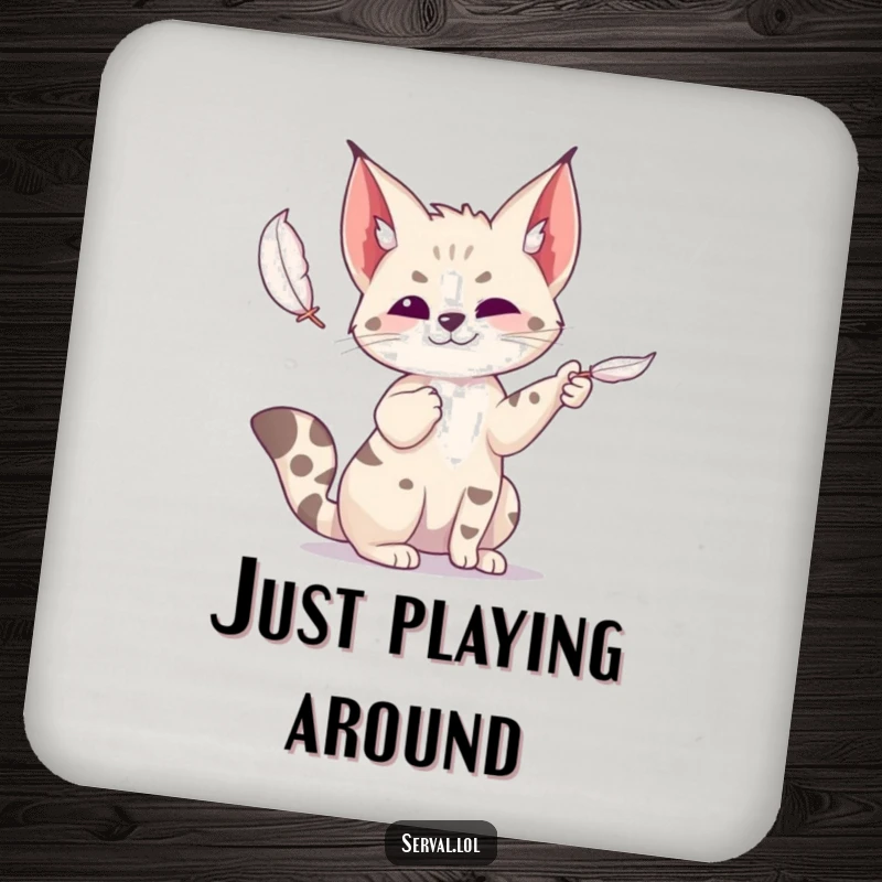 Funny serval coaster depicting a wild cat playfully batting at a feather, adding a touch of whimsical fun to drink protection.
