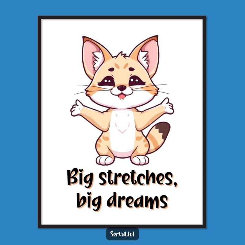 Free Printable Wall Art: Humorous Stretching Serval Design for a Quirky Downloadable Gift
