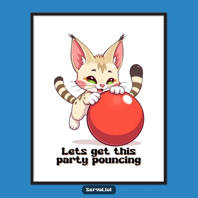 Free Printable Wall Art: Playful Serval Pouncing, Humorous Downloadable Decor