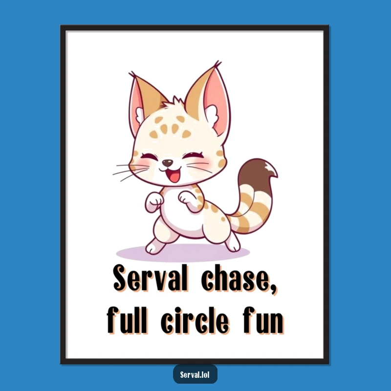 Serval Tail Chase Free Printable Wall Art: Funny Downloadable Art for a Playful and Quirky Space