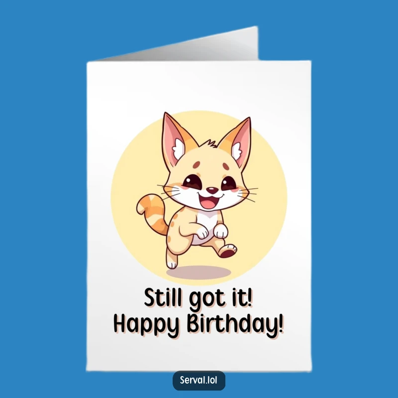 Free Printable Birthday Card: Funny Serval Chasing Tail, Hilarious Downloadable Gift