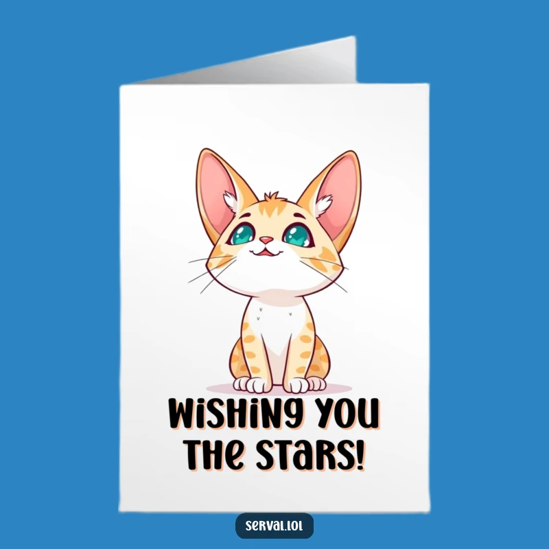Free Printable Sky Serval Birthday Card: Hopeful Downloadable Gift for Wishes!