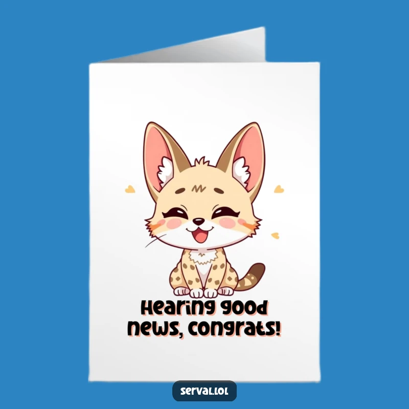 Free Printable Excited Serval Congrats Card - Cheerful Downloadable Greeting
