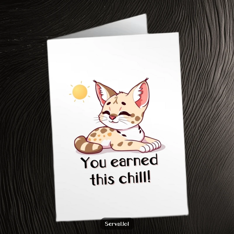 Free Printable Congratulations Card showing a serval basking in the sun, stretching out lazily with a contented sigh.