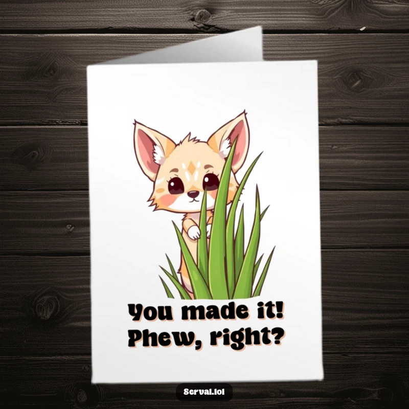 Funny Free Printable Congrats Card: A kawaii serval peeking cheekily over grass, perfect for downloadable celebrations.
