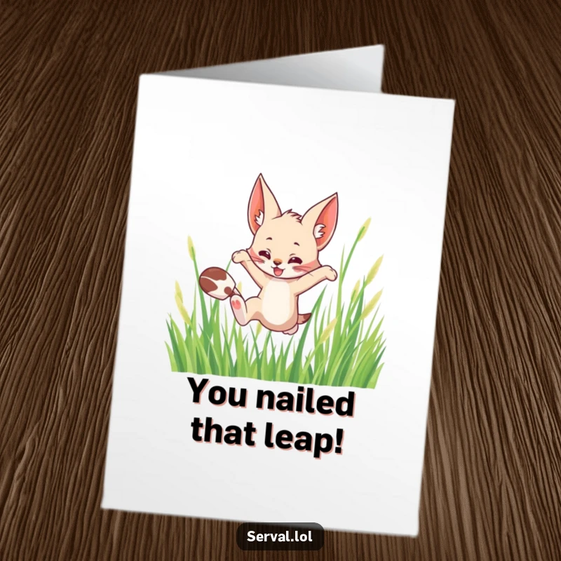 Funny Free Printable Congratulations Card: A serval character captured mid-leap through tall grass, celebrating success with excitement.
