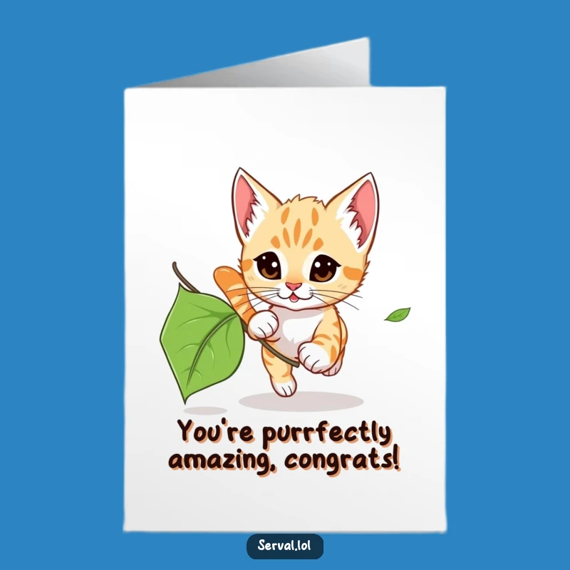 Free Printable Congrats Card: Serval Kitten Leaf Hunt Digital Download Gift