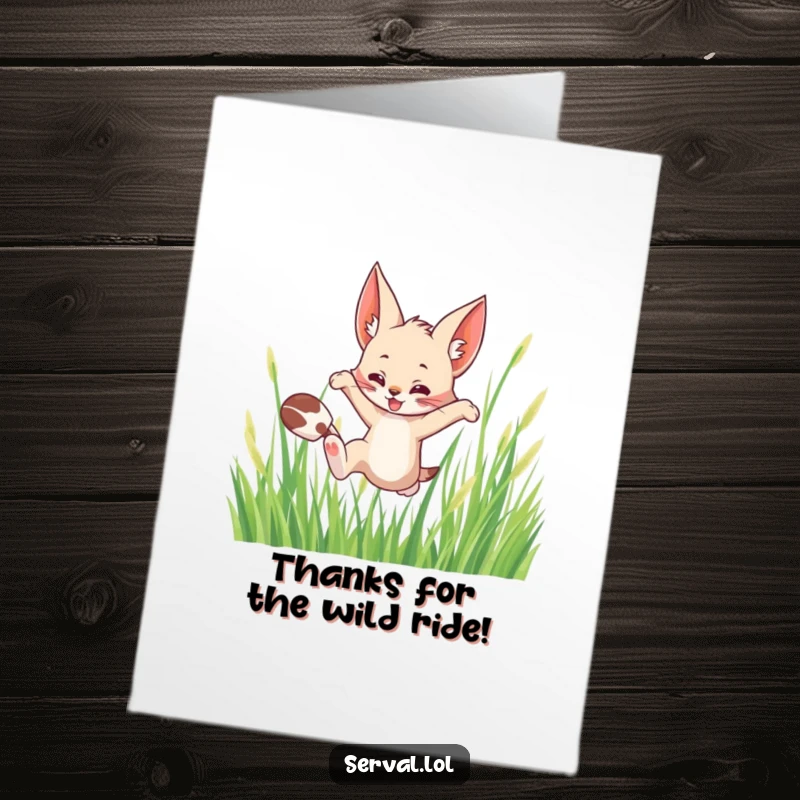 Funny Free Printable Thank You Card: A serval character leaping joyfully through tall grass, conveying heartfelt thanks.