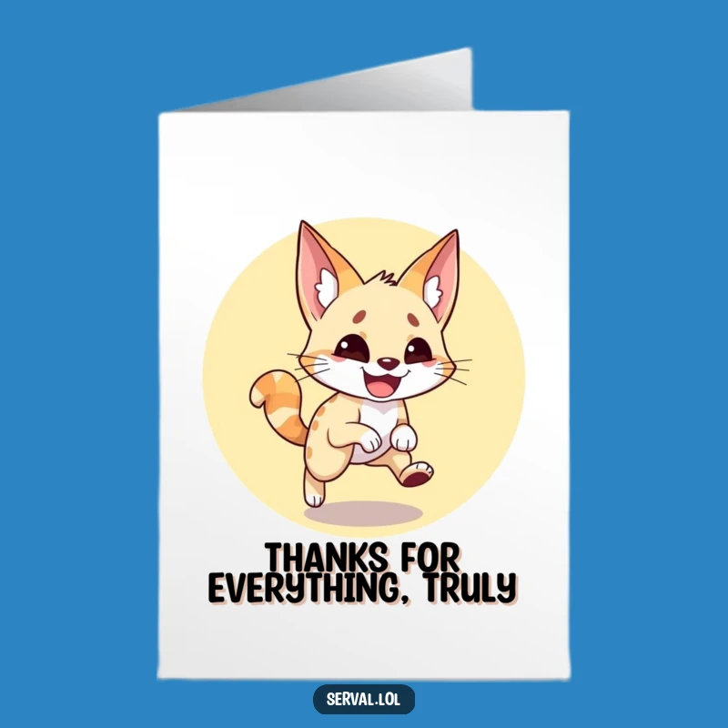 Free Printable Thank You Card: Silly Serval Tail Spin, Expressive Downloadable Thanks
