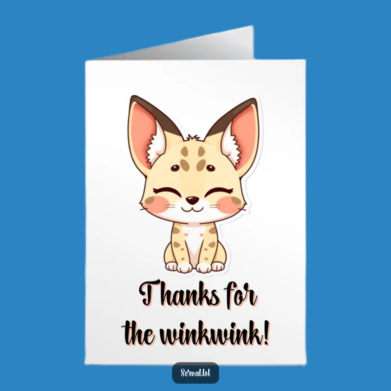Serval Thank You Card: Wink & Spotted Ears - Funny Free Printable