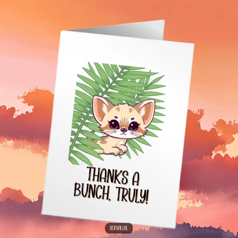 Funny Free Printable serval cat peeking from behind a giant fern, conveying thanks with a sweet, mysterious look.