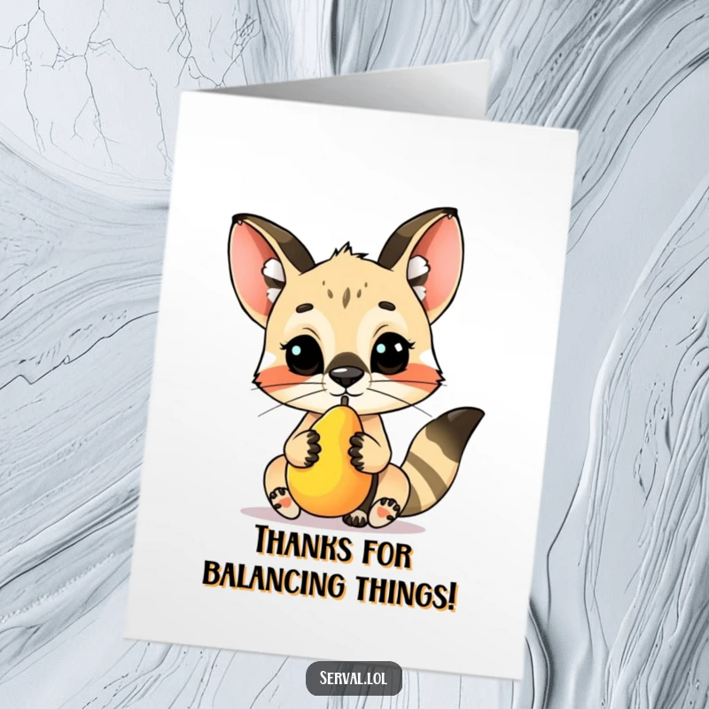 Funny free printable thank you card depicting a serval character expertly balancing a small piece of fruit on its nose.