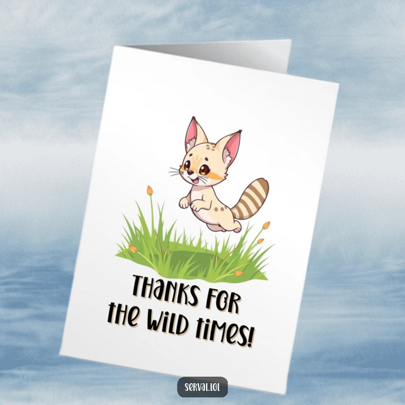 Funny Free Printable Thank You Card: Cute serval character leaping playfully in a field, ears perked, showing gratitude.