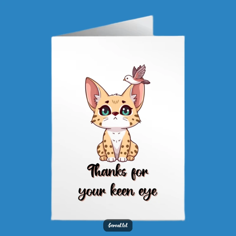 Free Printable Thank You Card: Expressive Serval Bird Gaze, Funny Downloadable Thanks