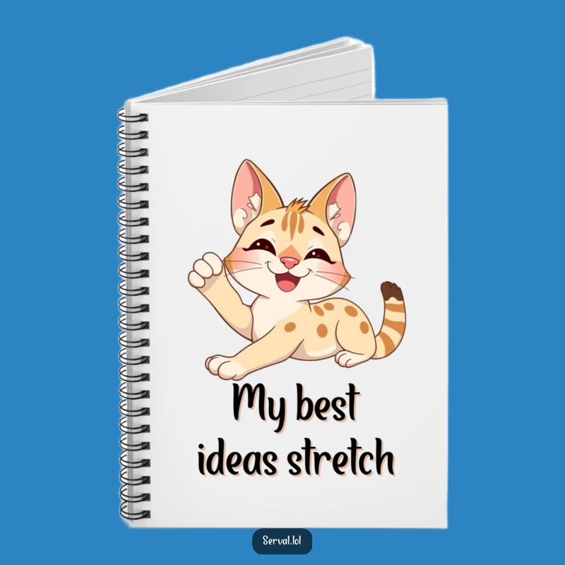 Funny Serval Stretch Notebook: Jot Down Relaxed Ideas