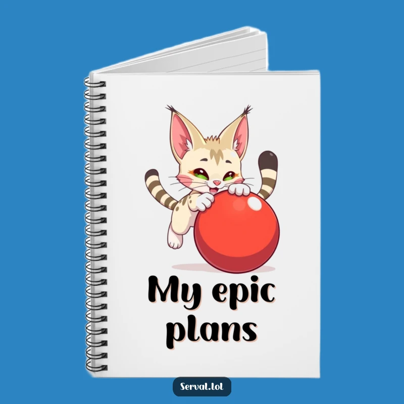 Funny Serval Pouncing Ball Notebook - Capture Your Energetic Ideas